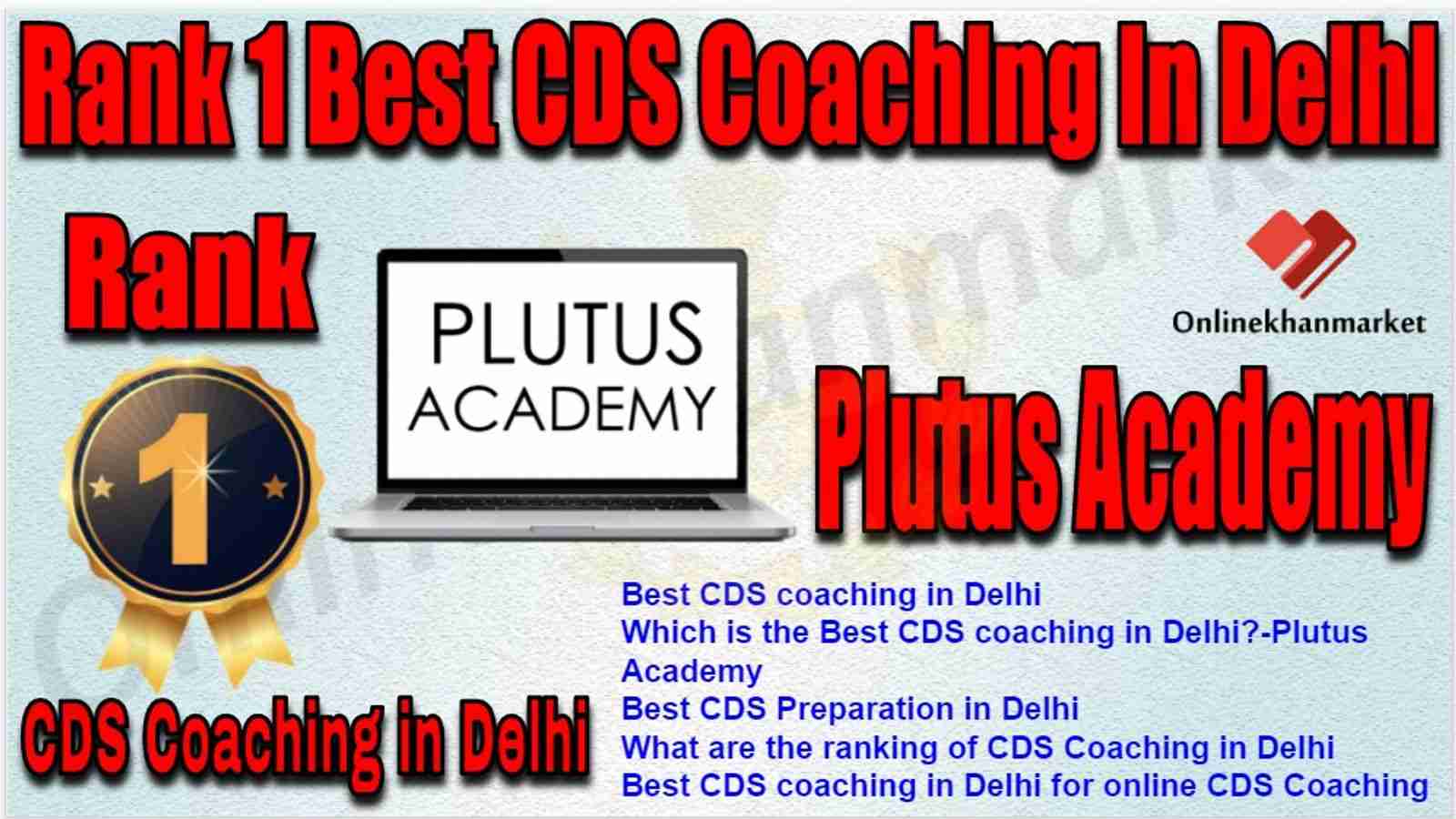 Rank 1Top CDS Coaching in Delhi