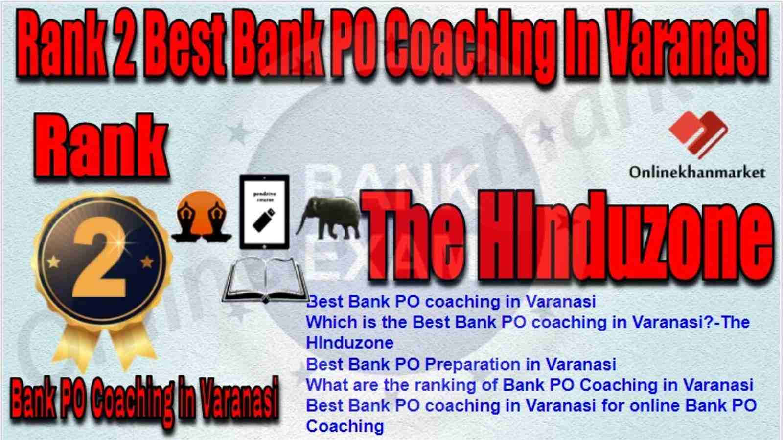 Rank 2 Best Bank PO Coaching in Varanasi