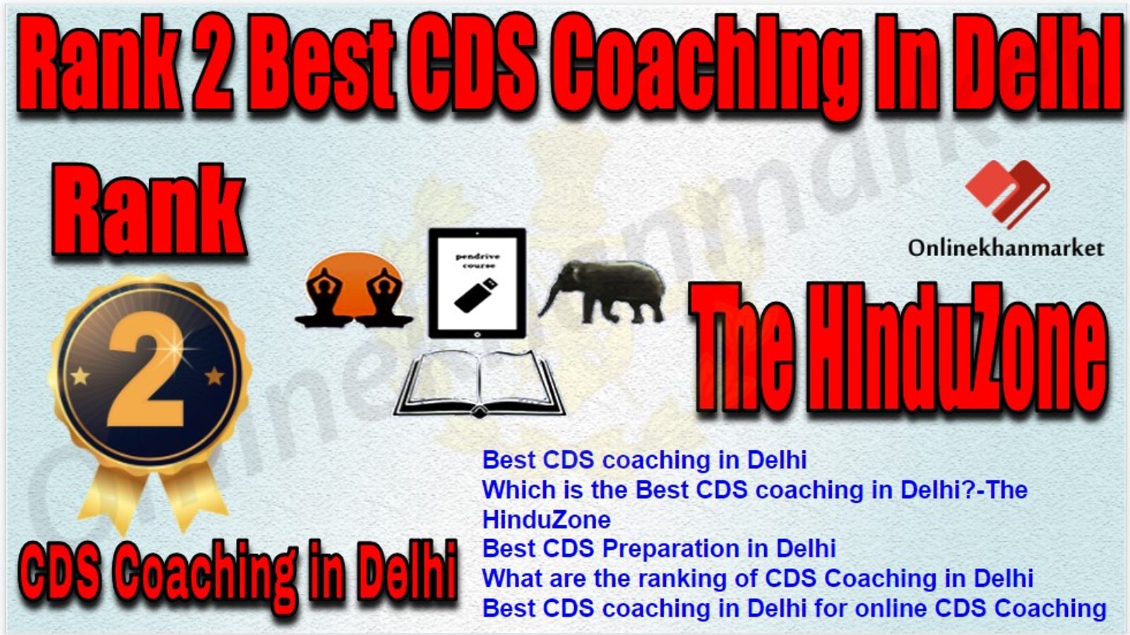Rank 2 Best CDS Coaching in Delhi