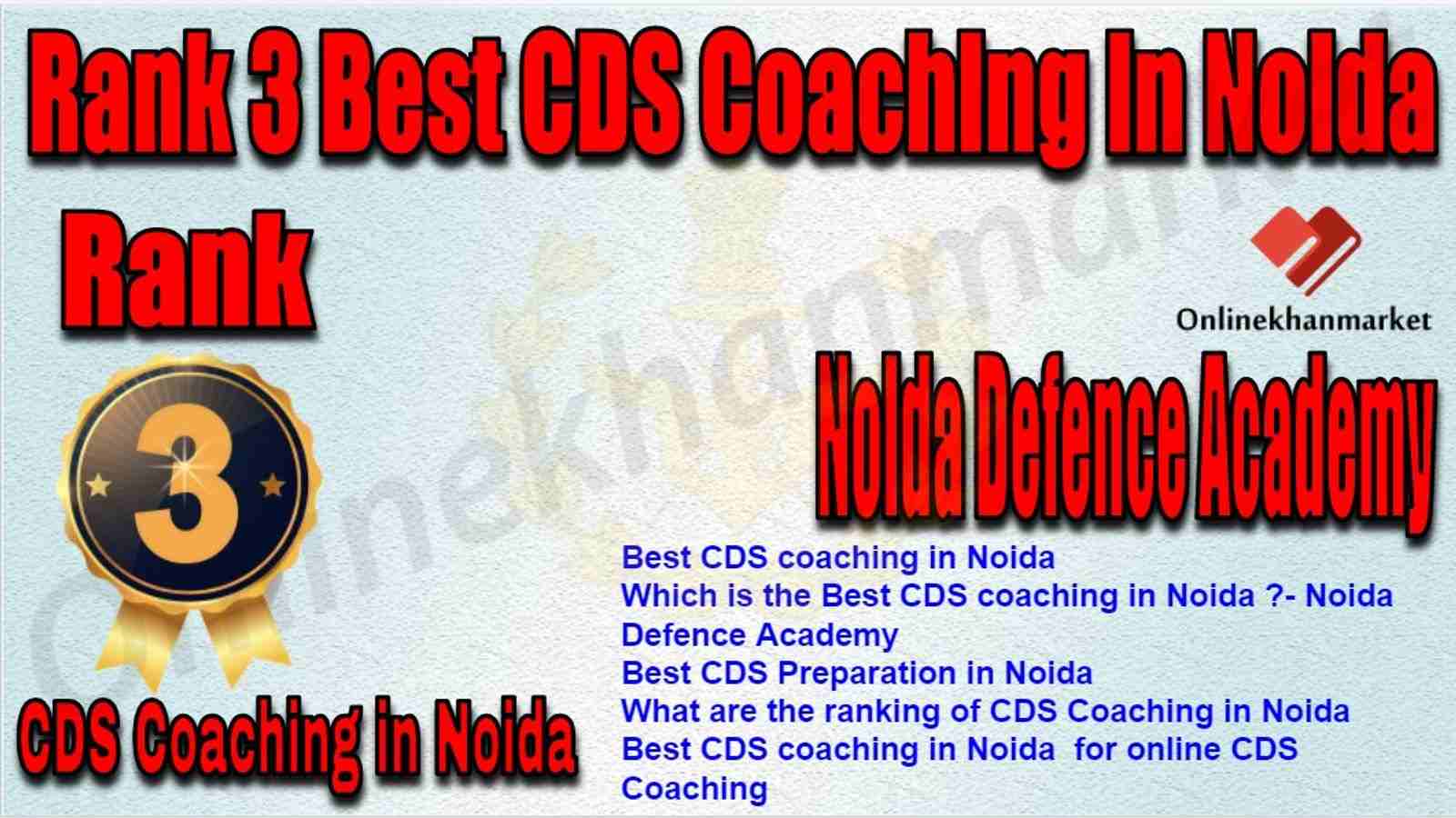 Rank 3 Best CDS Coaching in Noida