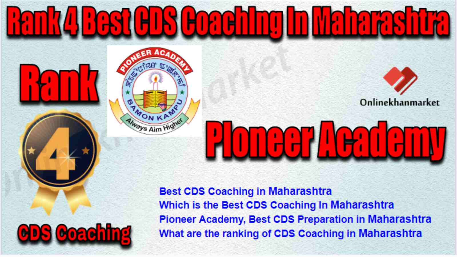 Rank 4 Best CDS Coaching in Maharashtra