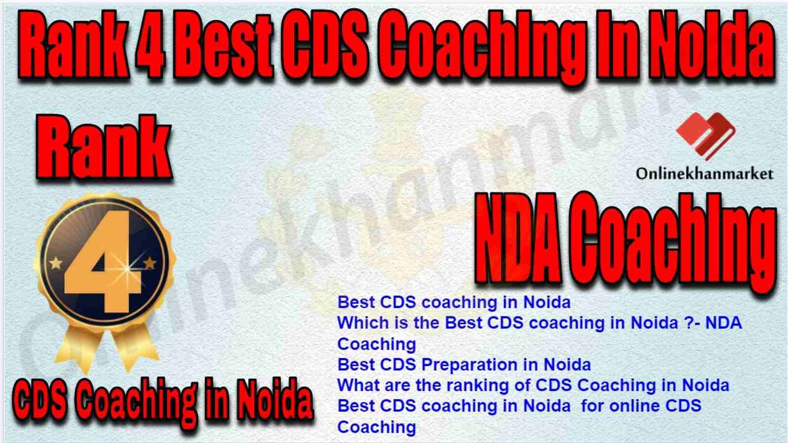 Rank 4 Best CDS Coaching in Noida