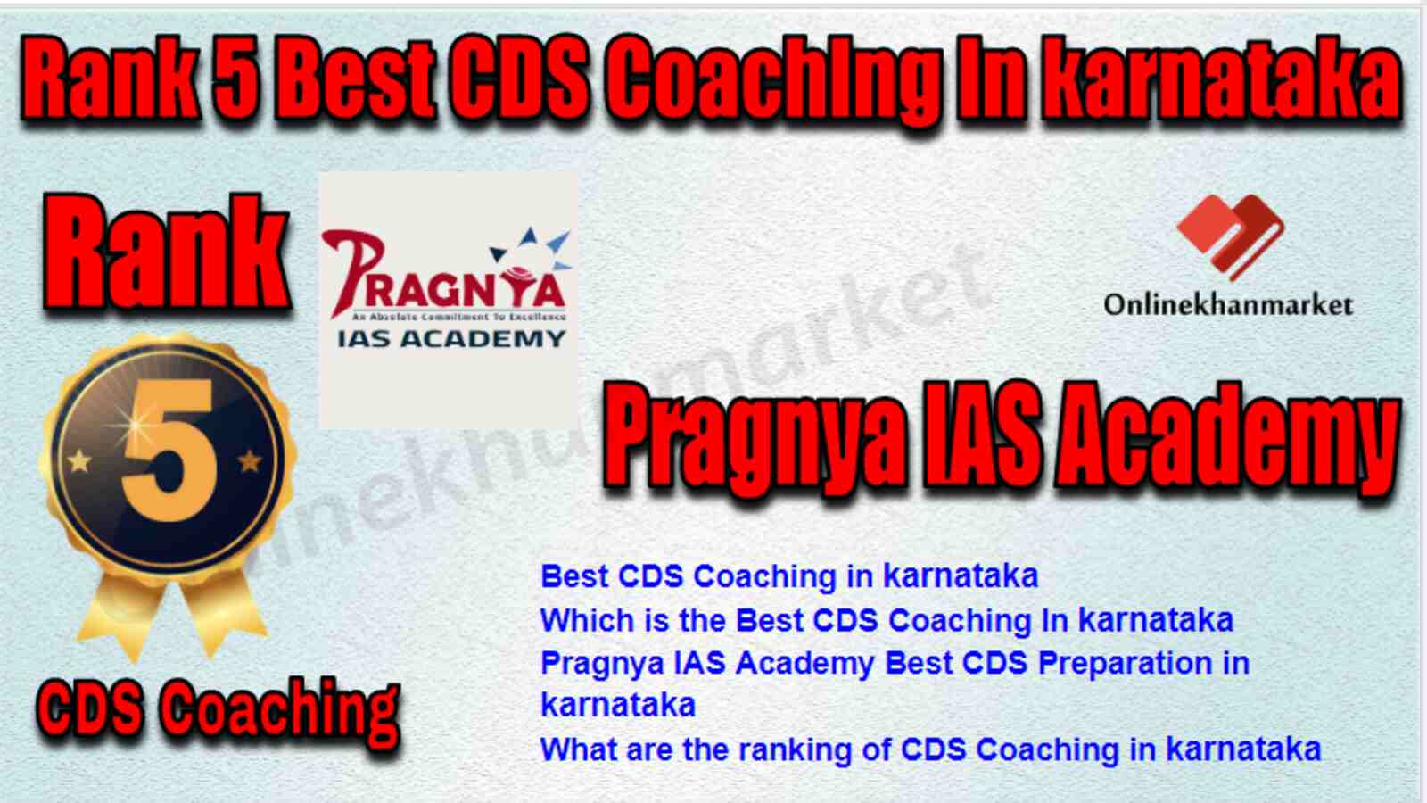 Rank 5 Best CDS Coaching in Karnataka