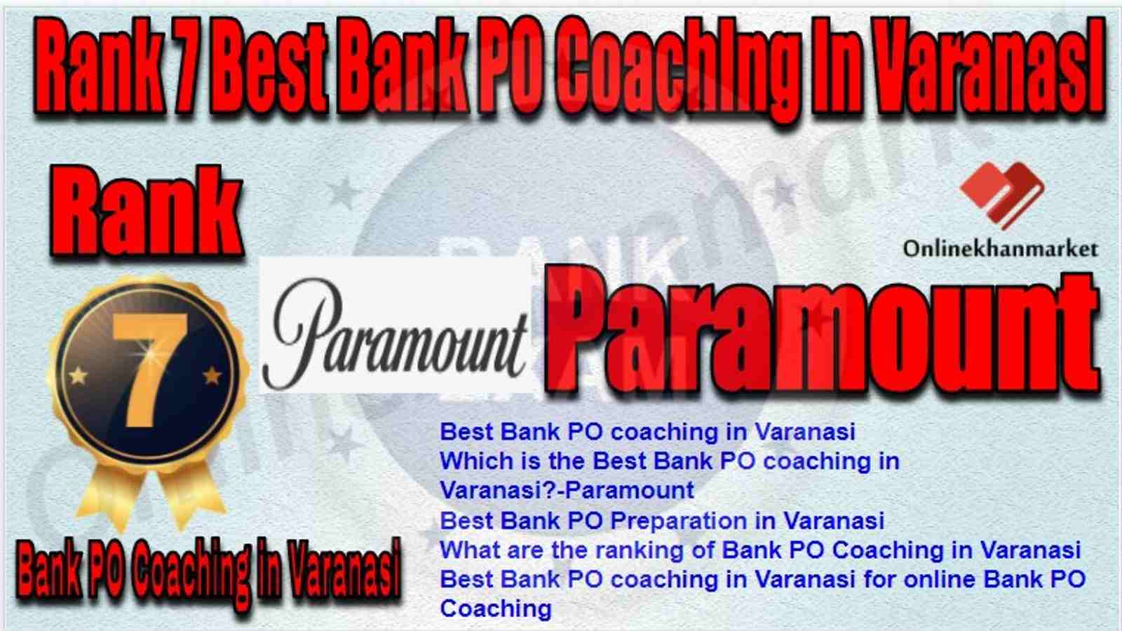 Rank 7 Best Bank PO Coaching in Varanasi