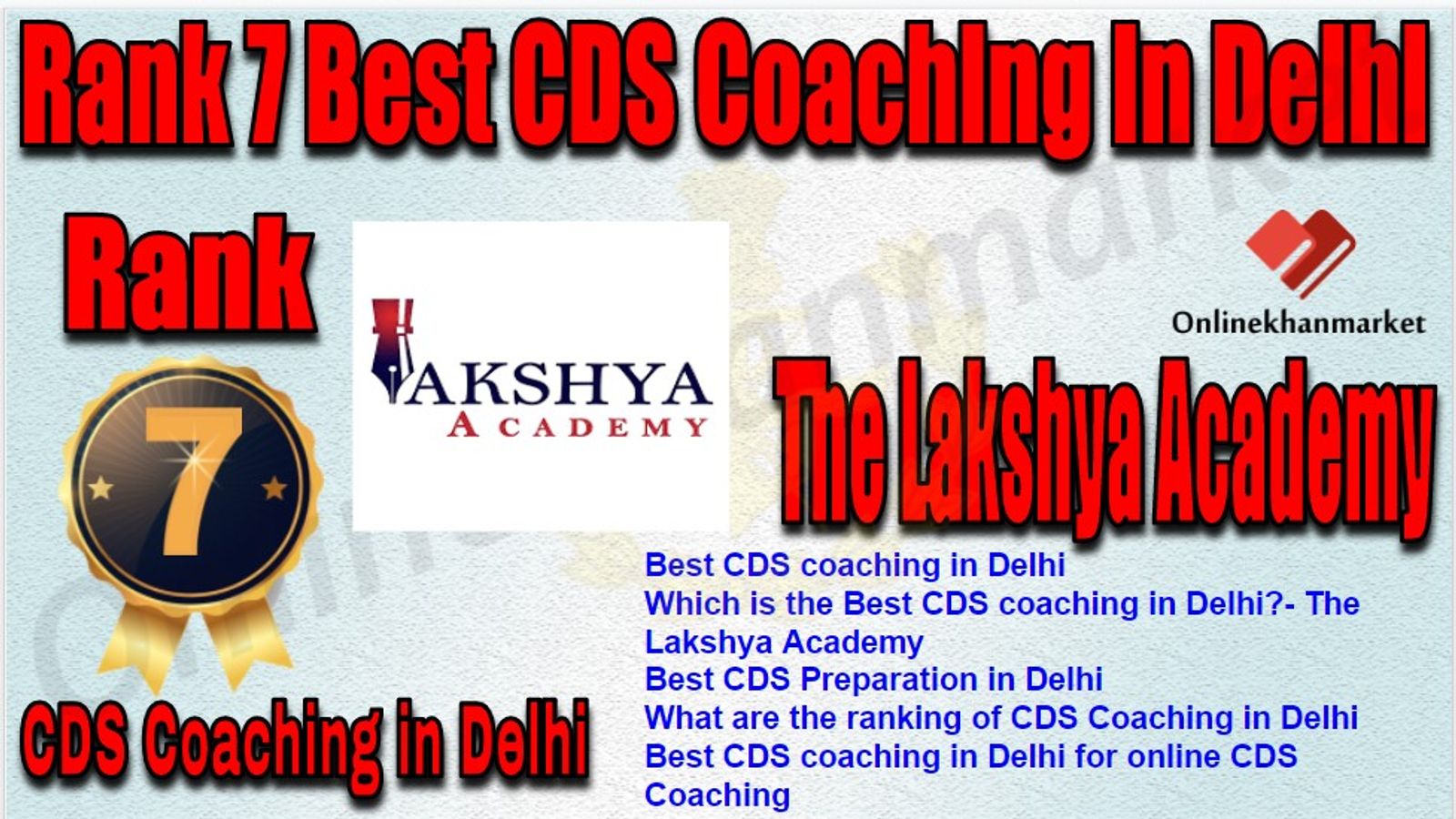 Rank 7 Best CDS Coaching in Delhi