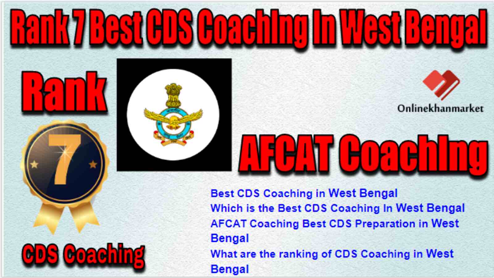 Rank 7 Best CDS Coaching in West Bengal