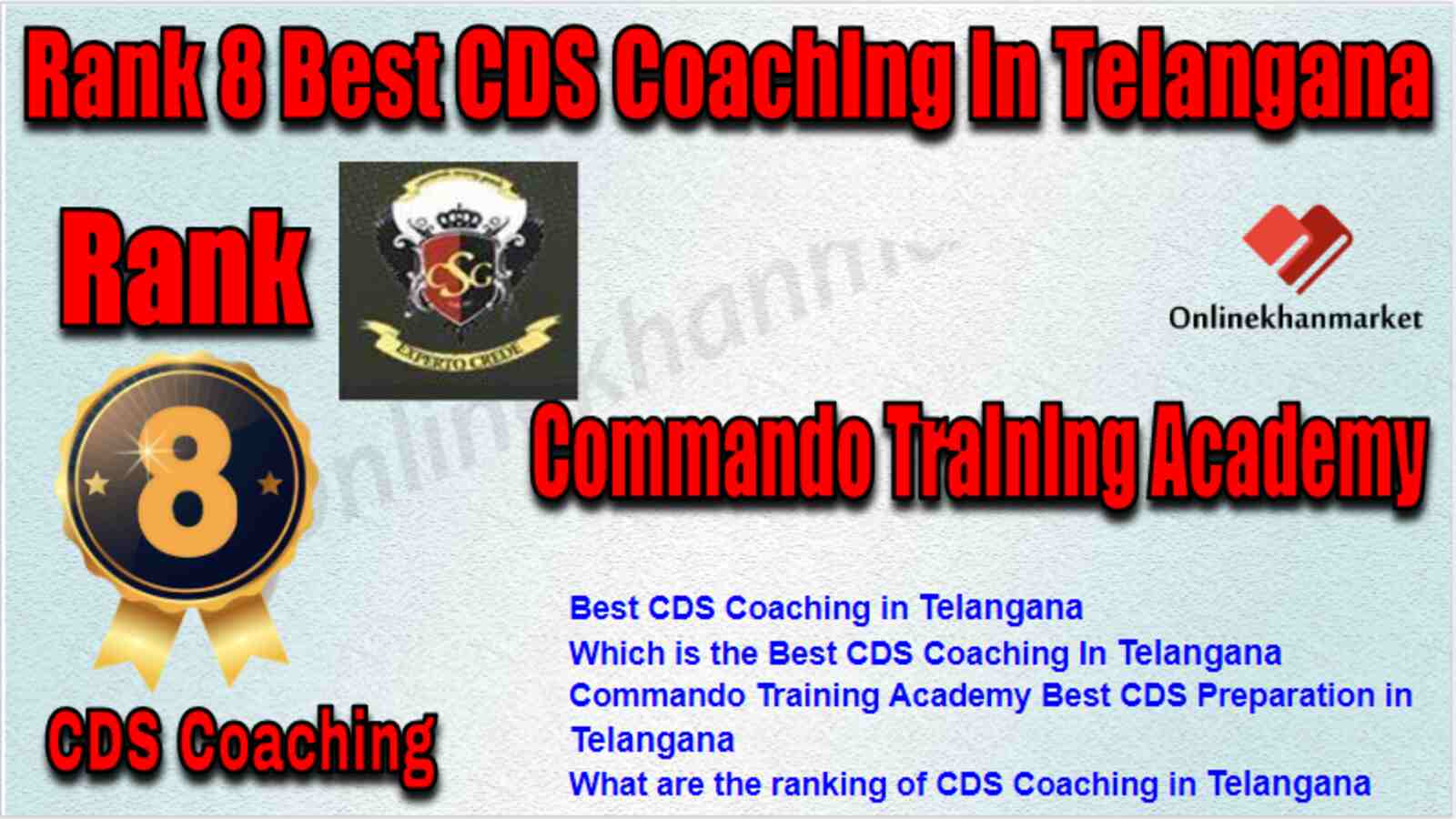Rank 8 Best CDS Coaching in Telangana