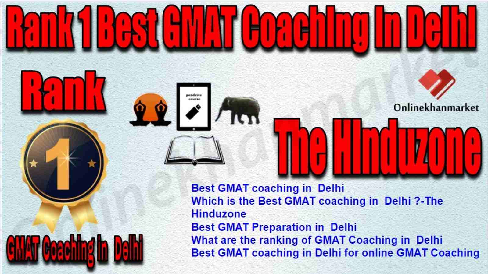 Rank 1 Best GMAT Coaching in Delhi
