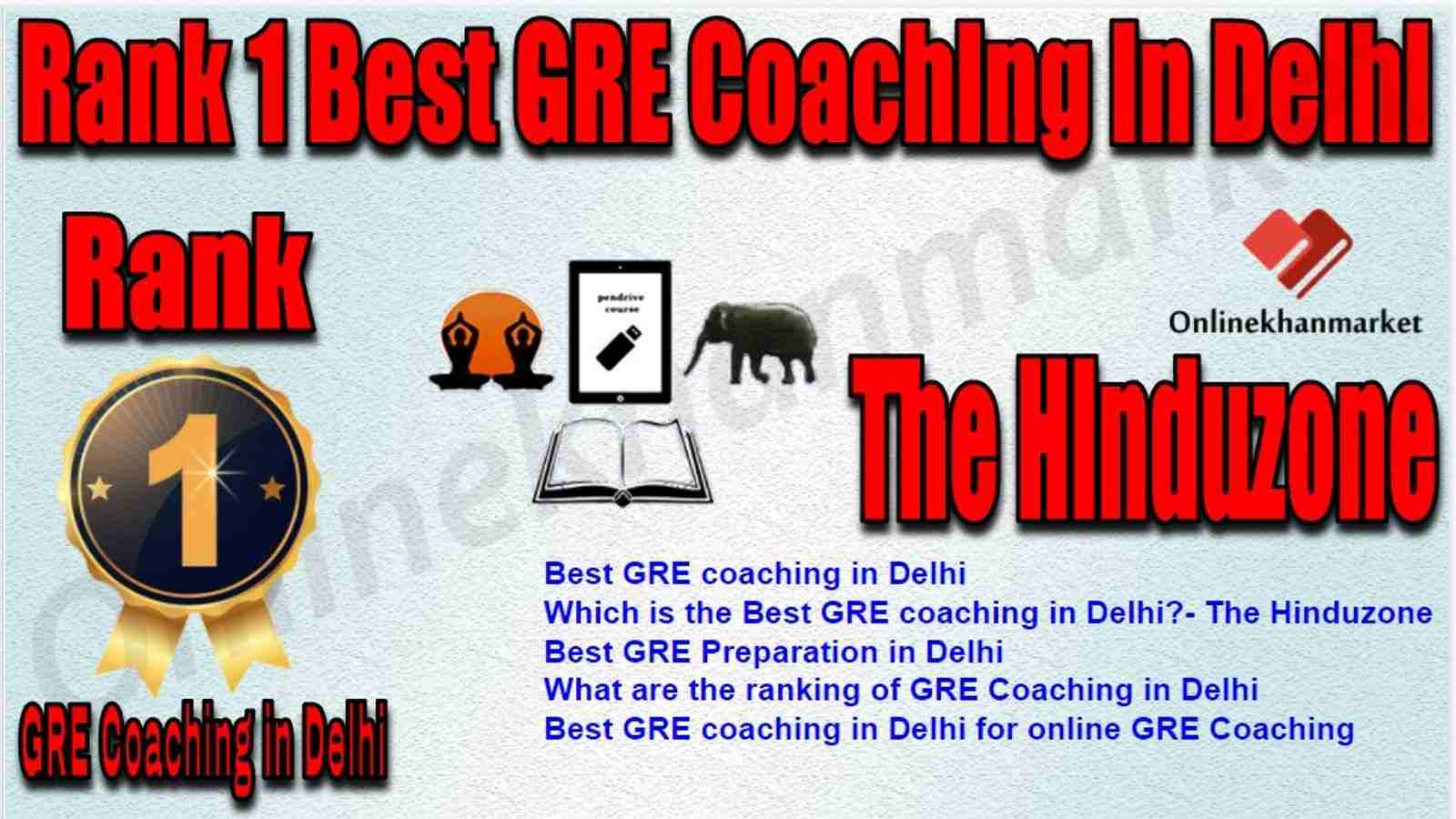 Rank 1 Best GRE Coaching in Delhi