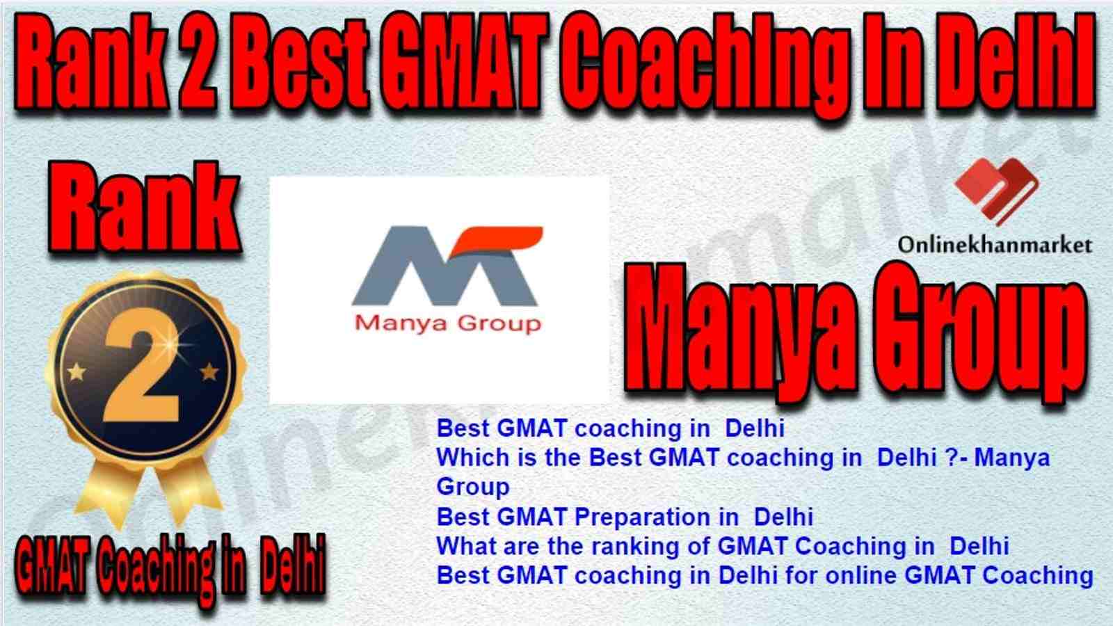 Rank 2 Best GMAT Coaching in Delhi