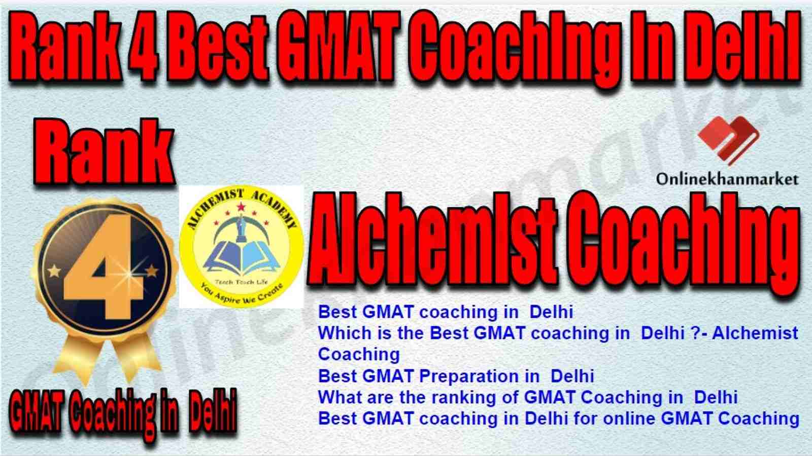 Rank 4 Best GMAT Coaching in Delhi
