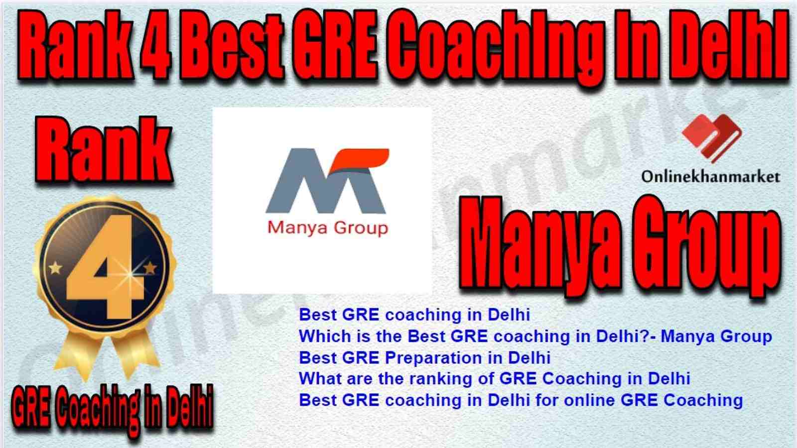 Rank 4 Best GRE Coaching in Delhi