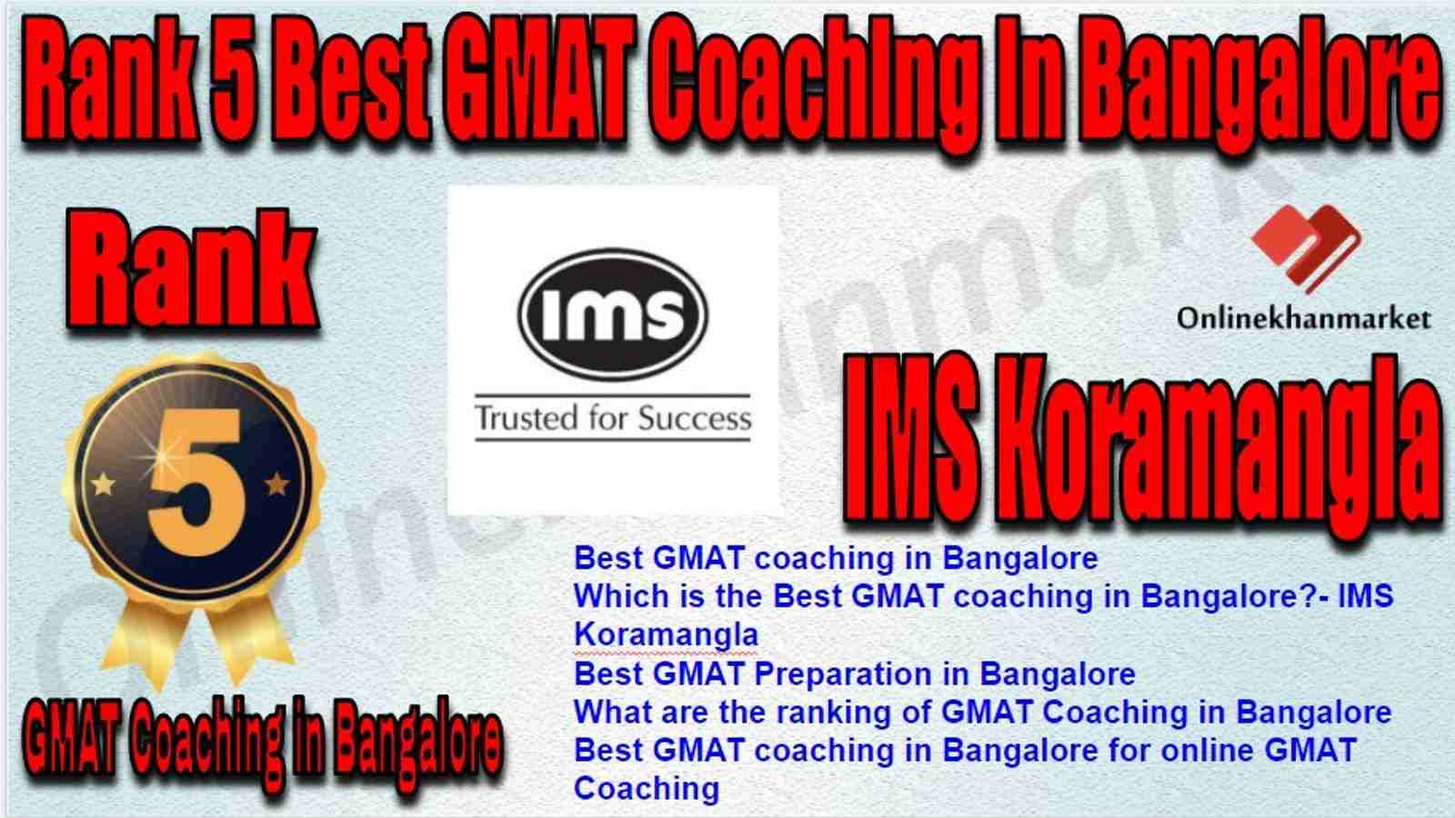 Rank 5 Best GMAT Coaching in Bangalore