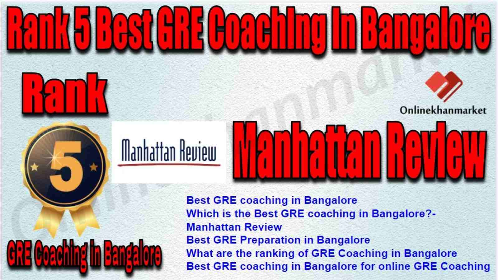 Rank 5 Best GRE Coaching in Bangalore