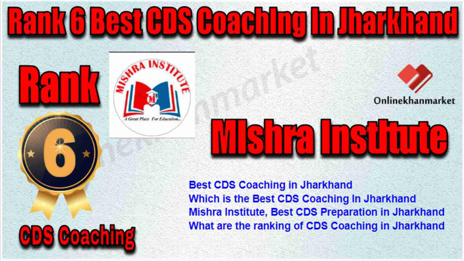 Rank 6 Best CDS Coaching in Jharkhand
