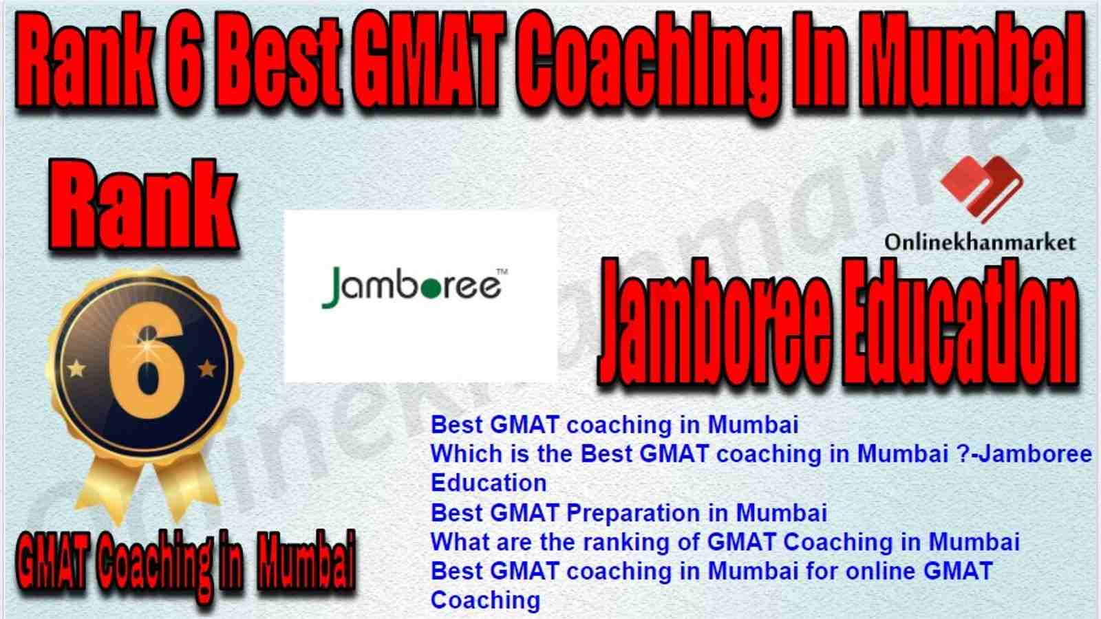 Rank 6 Best GMAT Coaching in Mumbai