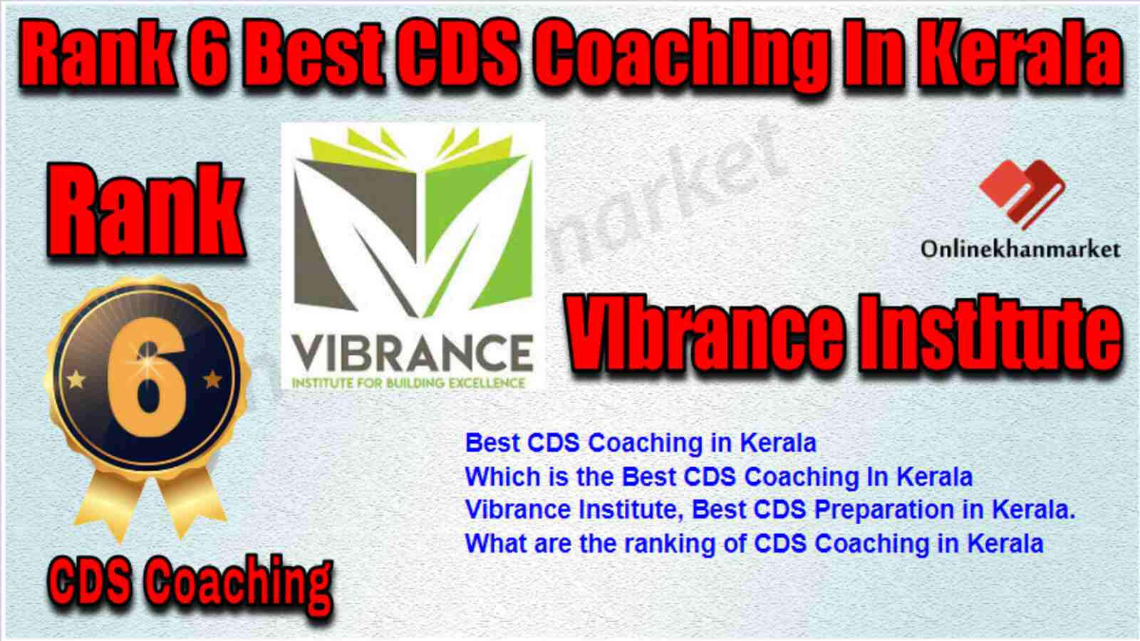 Rank 6 best CDS Coaching in Kerala