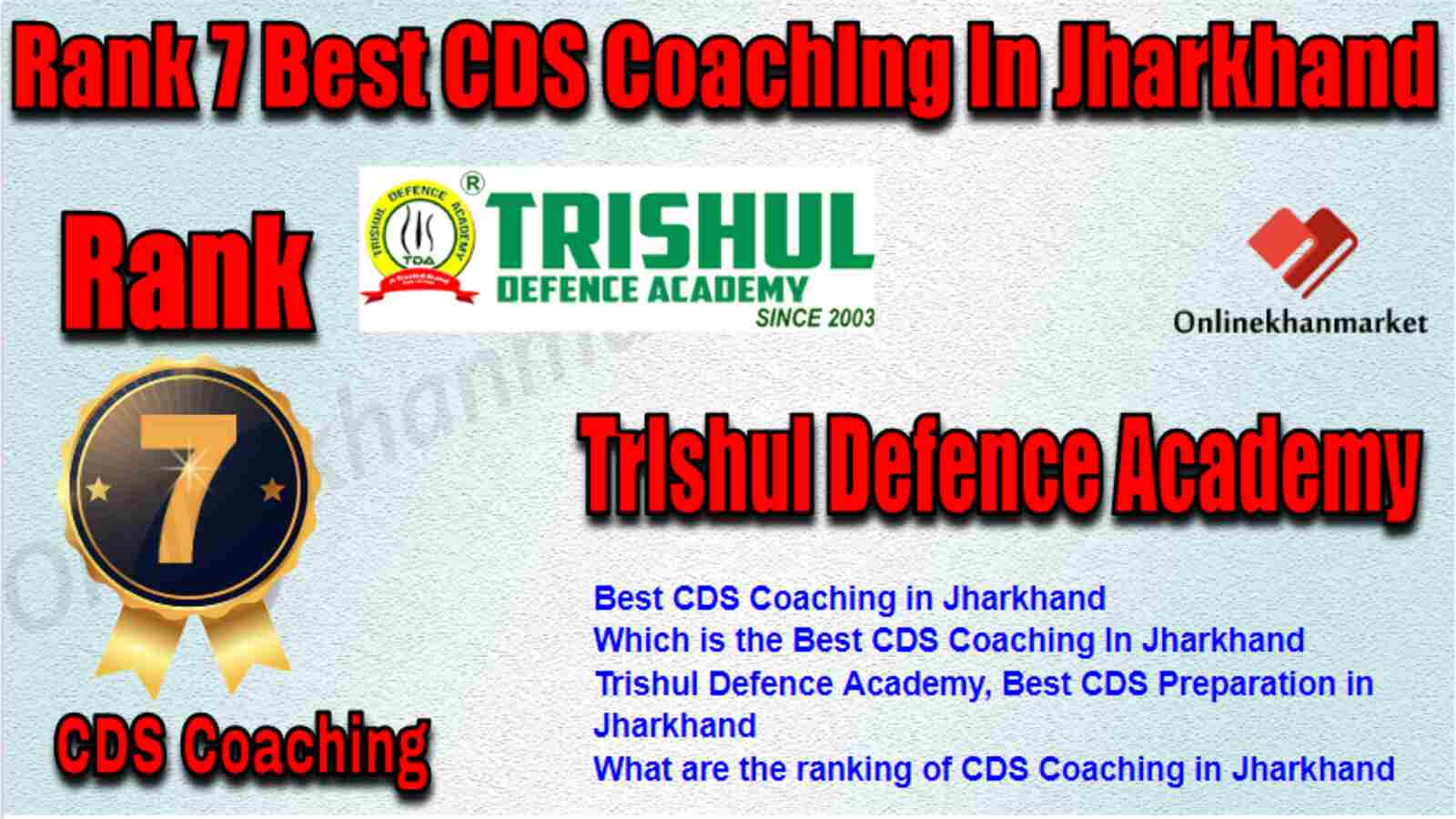 Rank 7 Best CDS Coaching in Jharkhand