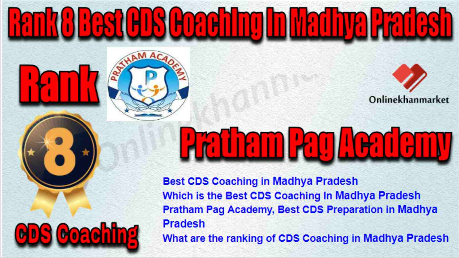 Rank 8 Best CDS Coaching in Madhya Pradesh