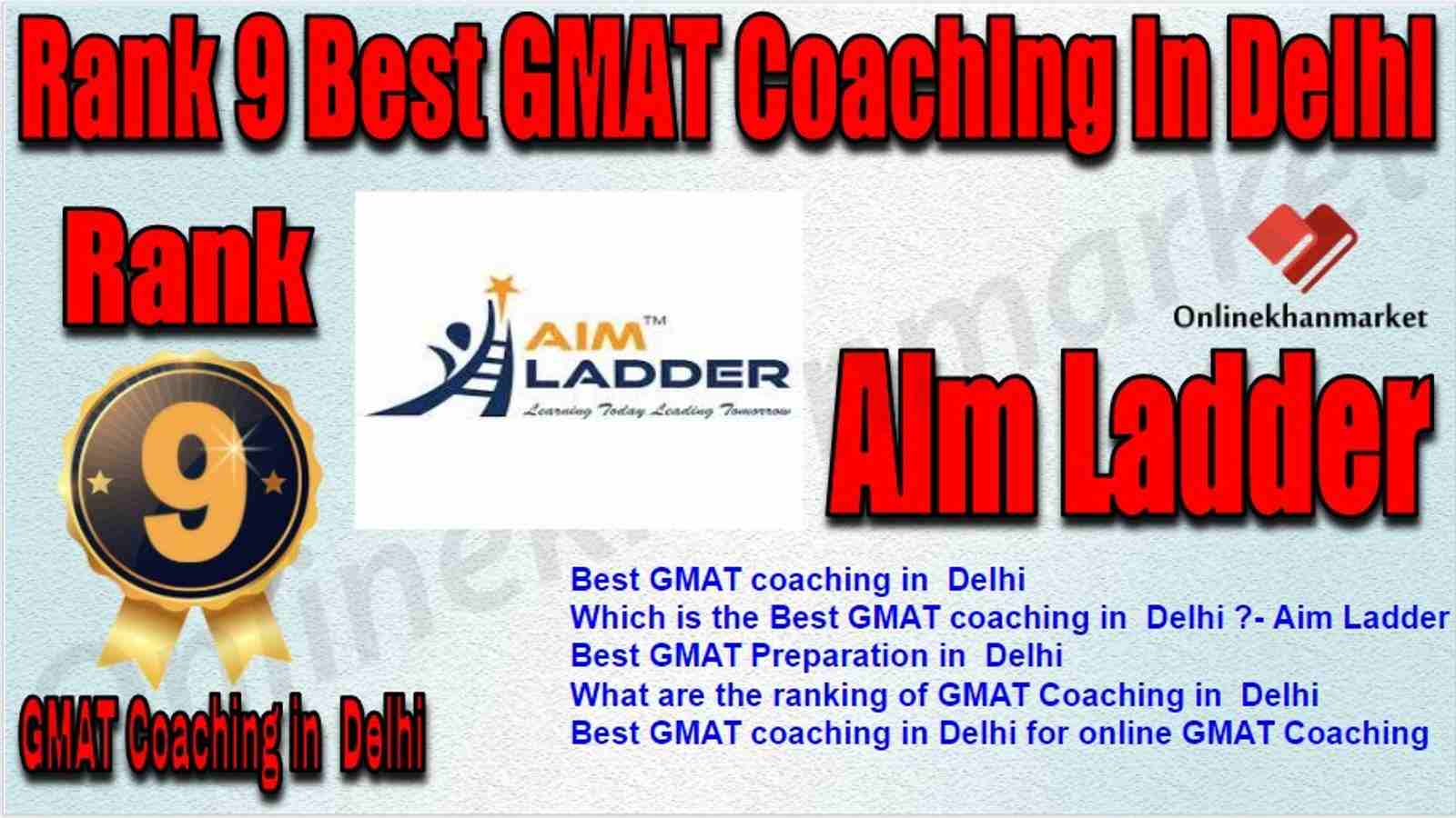 Rank 9 Best GMAT Coaching in Delhi