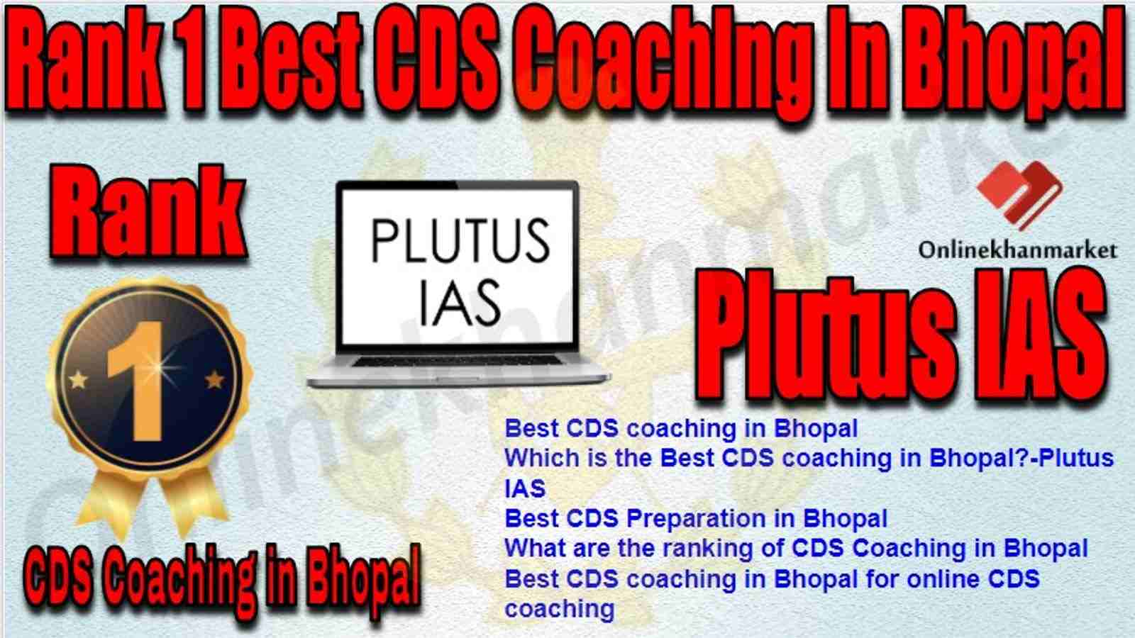 Rank 1 Best CDS Coaching in bhopal