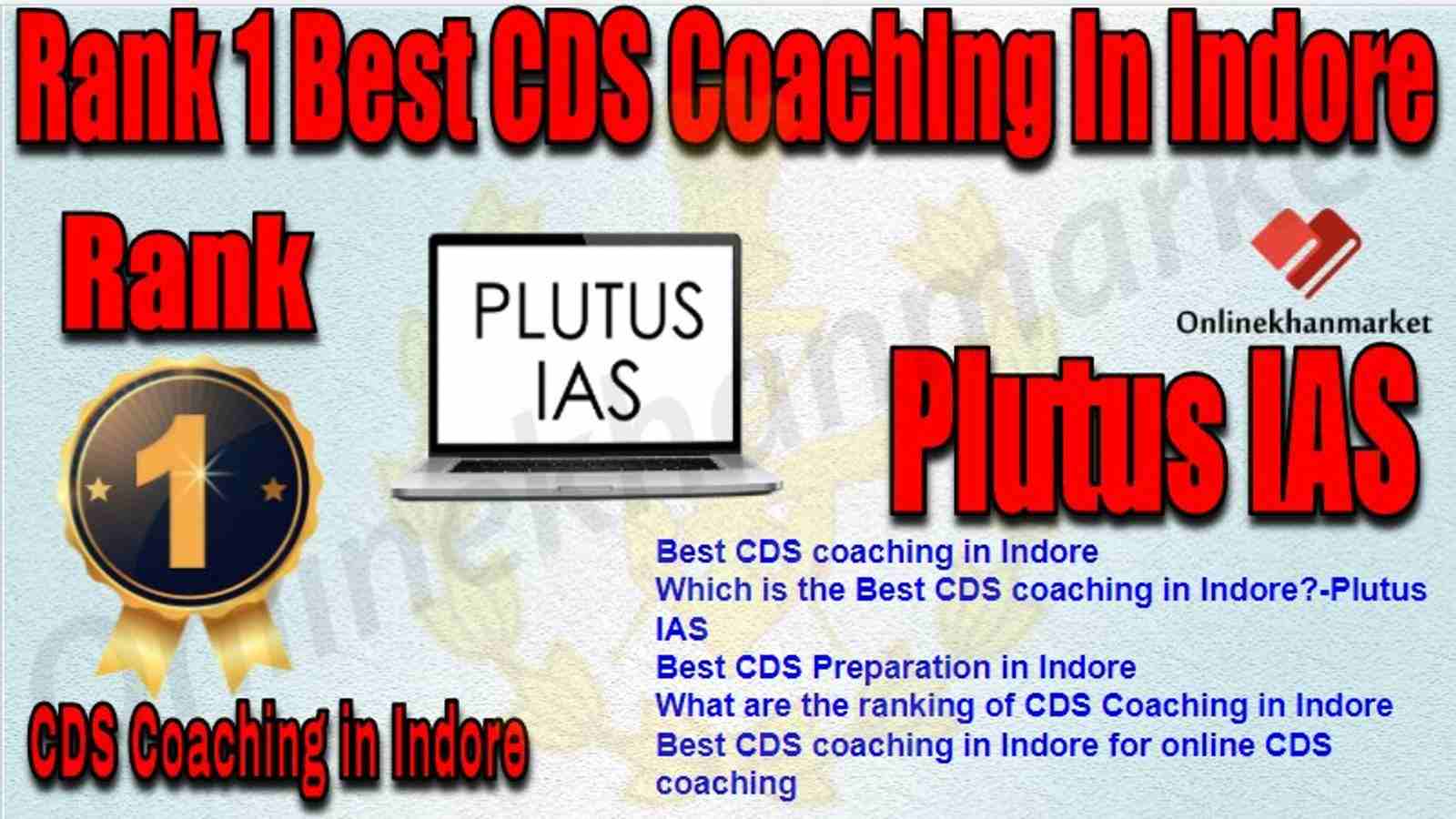 Rank 1 Best CDS Coaching in indore