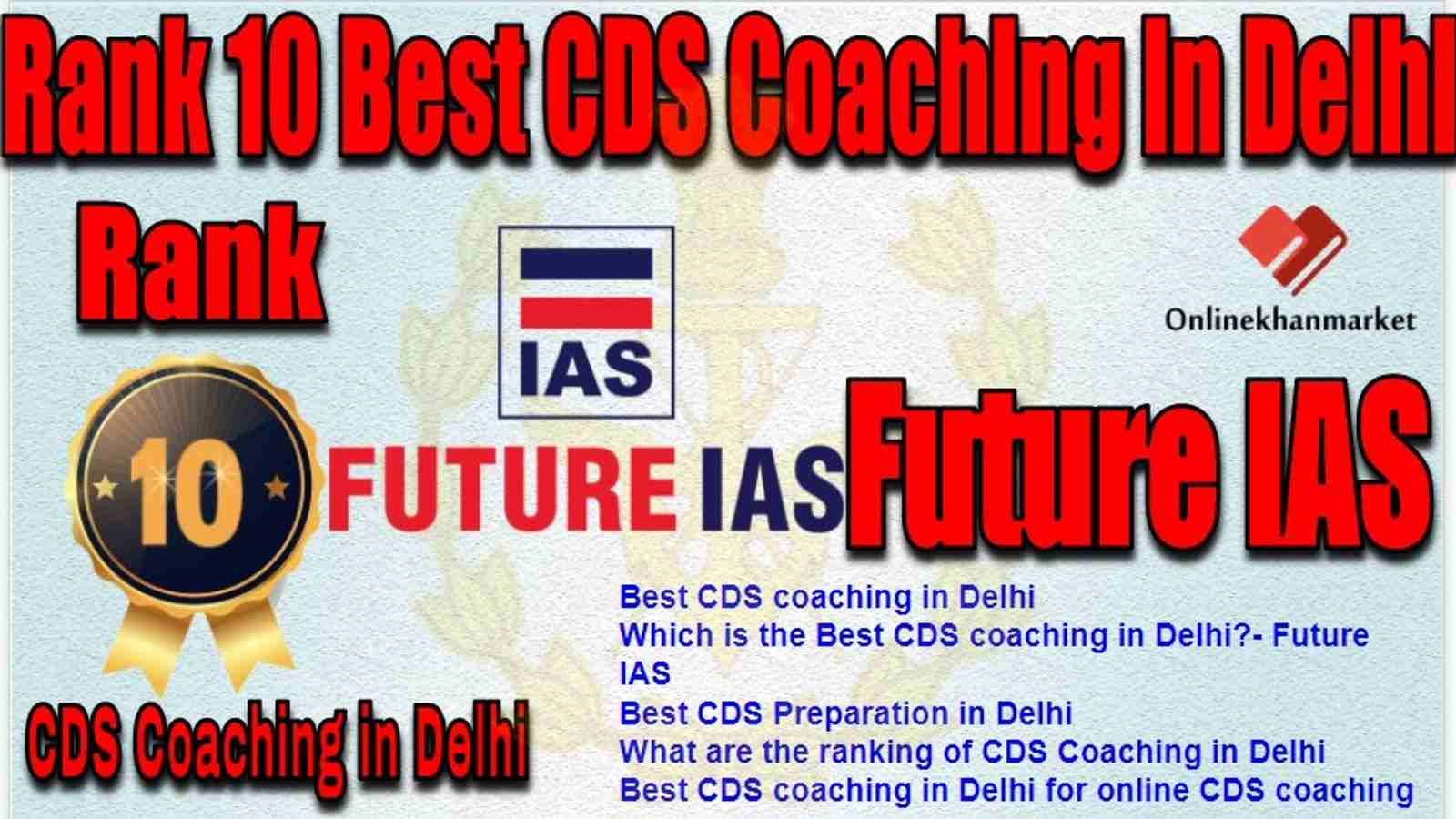 Rank 10 Best CDS Coaching in delhi