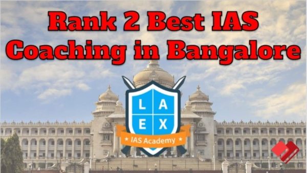Rank 2 IAS Coaching in Bangalore
