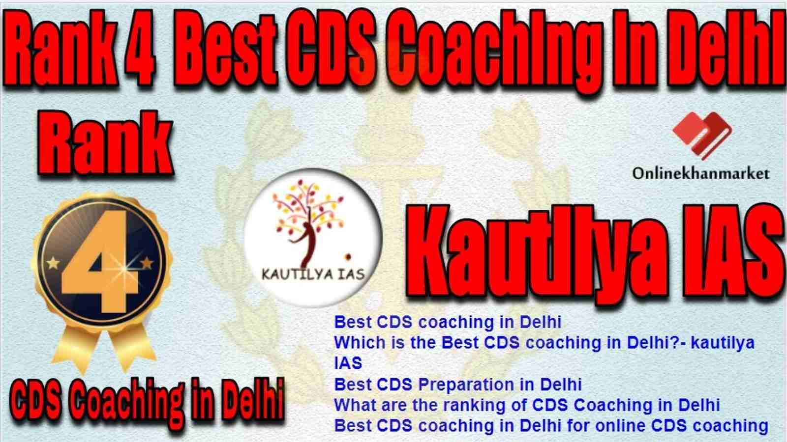 Rank 4 Best CDS Coaching in delhi