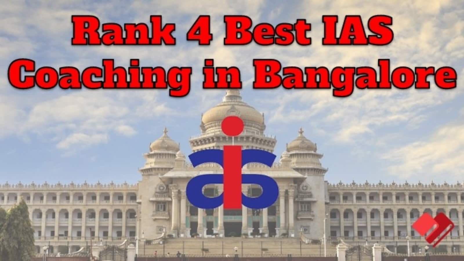 Rank 4 IAS Coaching in Bangalore