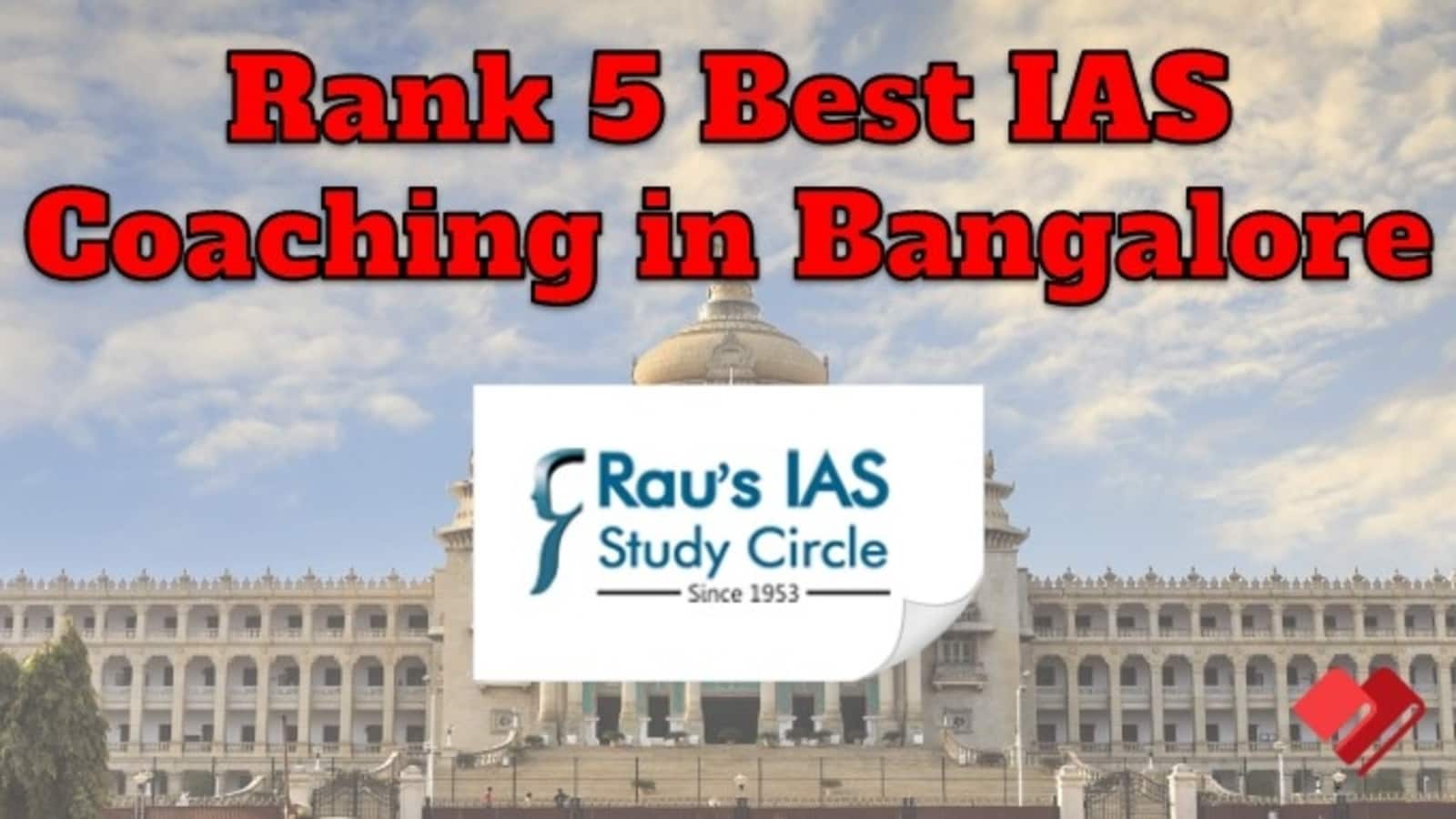Rank 5 IAS Coaching in Bangalore