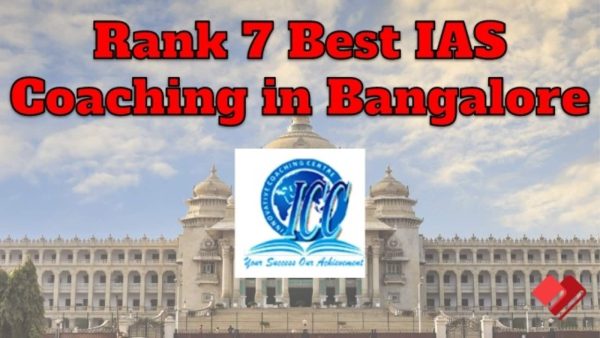 Rank 7 IAS Coaching in Bangalore