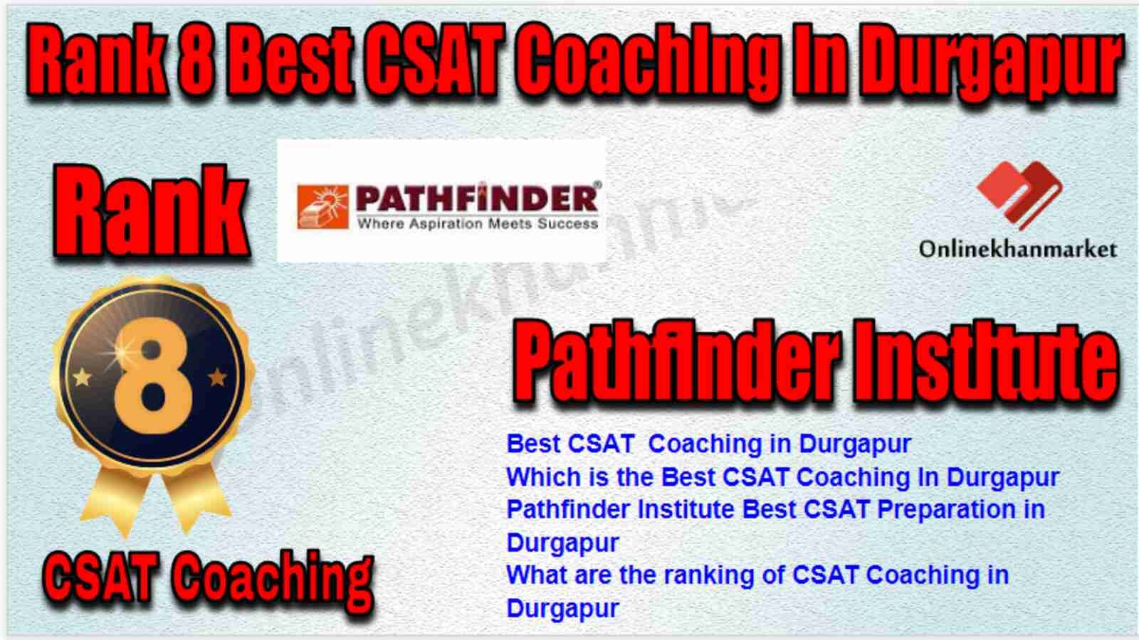 Rank 8 Best CSAT Coaching in Durgapur