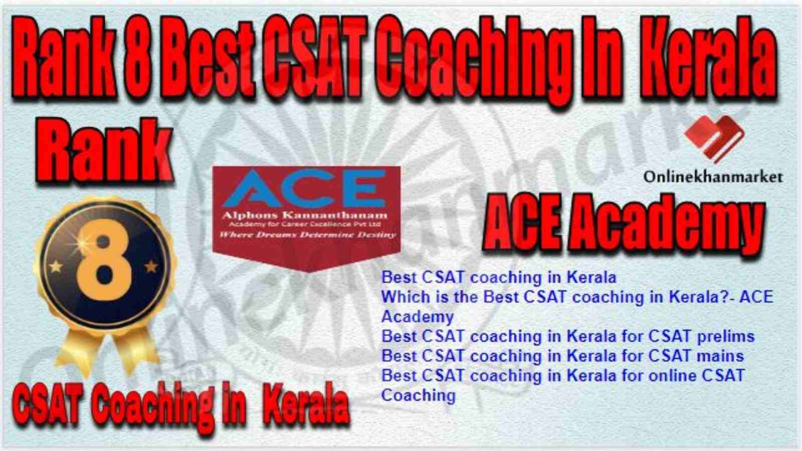 Rank 8 Best CSAT Coaching in kerala