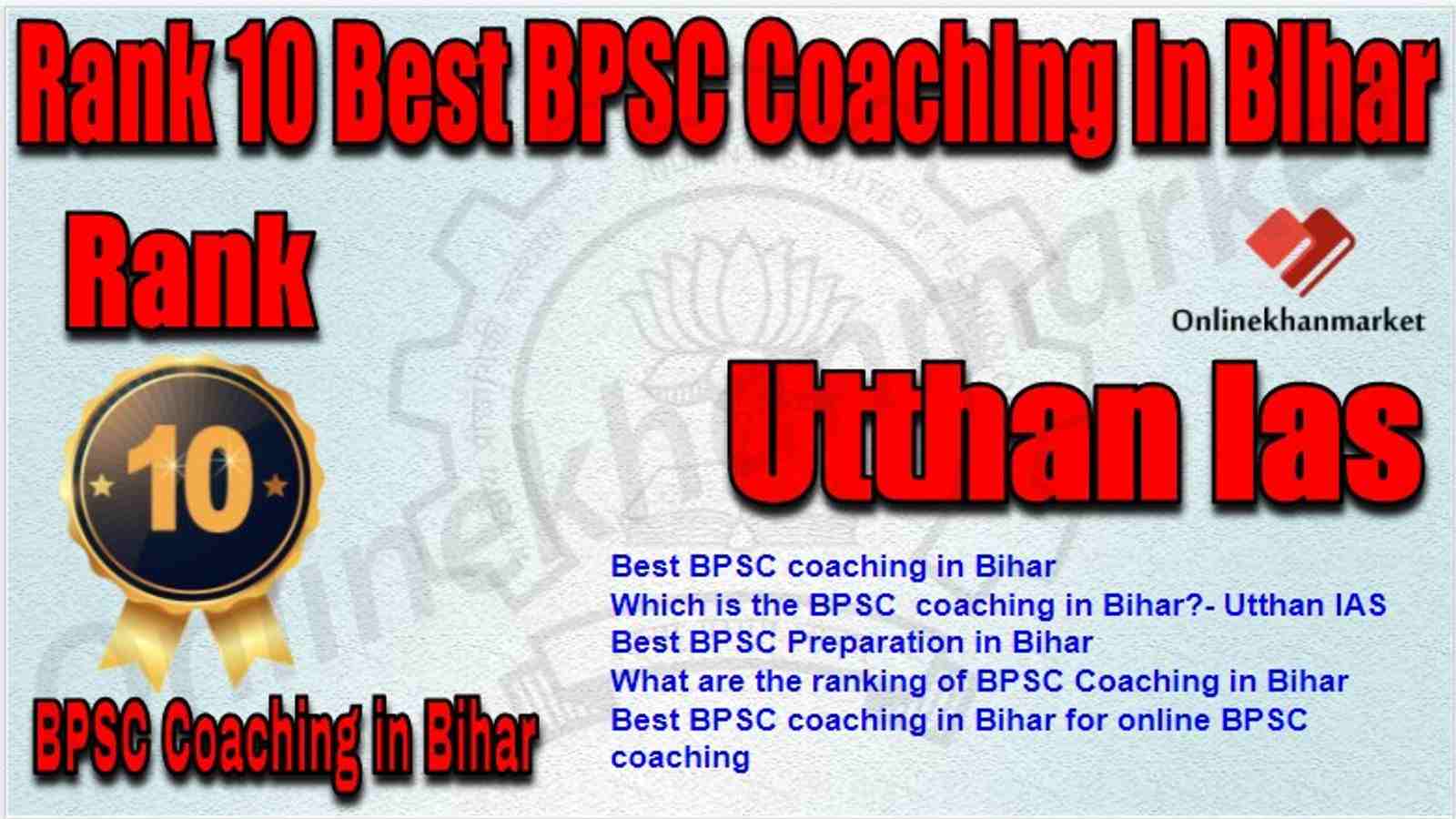 Rank 10 Best BPSC Coaching in bihar