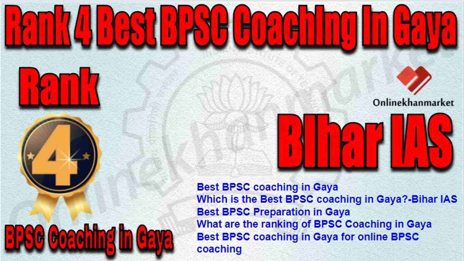 Rank 4 Best BPSC Coaching in gaya