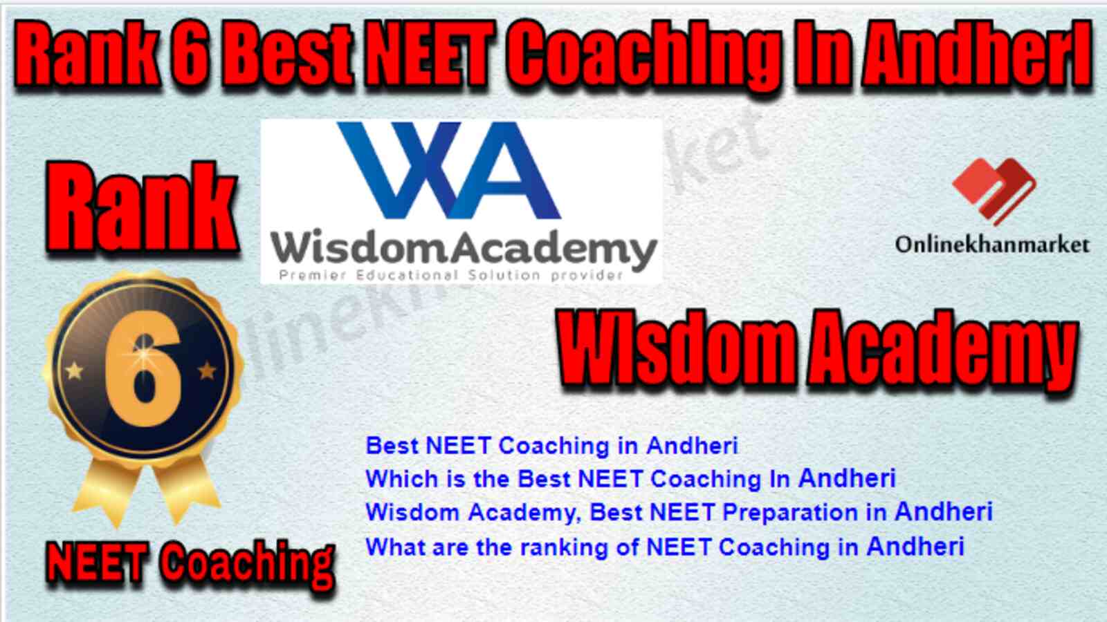 Rank 6 Best NEET Coaching In Andheri