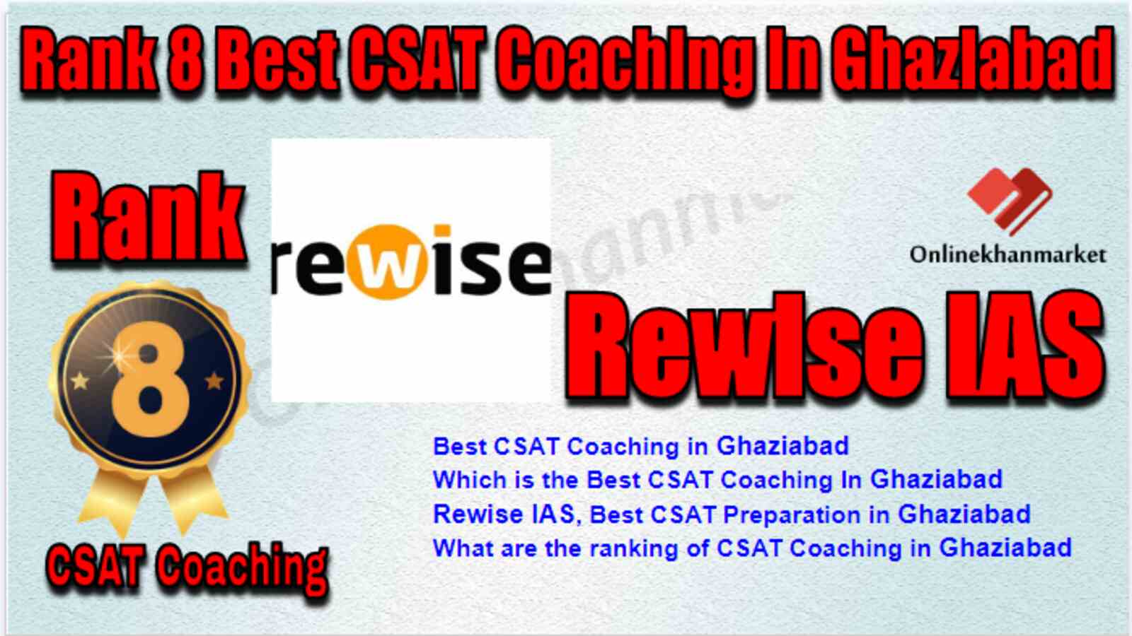 Rank 8 Best CSAT Coaching in Ghaziabad