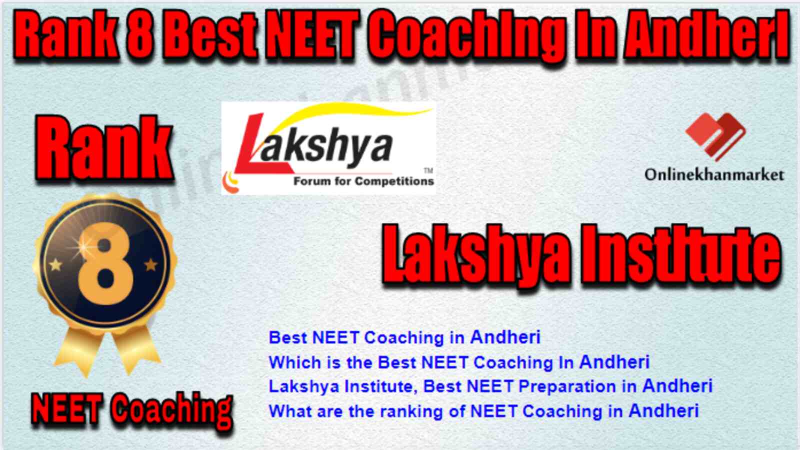 Rank 8 Best NEET Coaching In Andheri