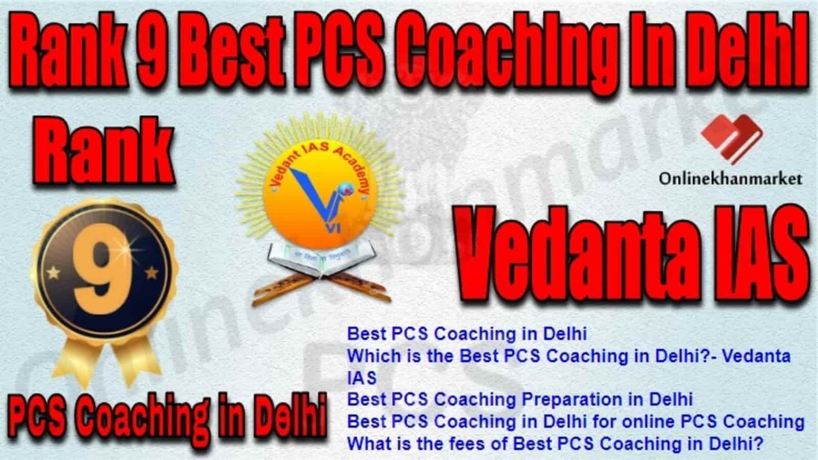 Rank 9 Best PCS Coaching in Delhi