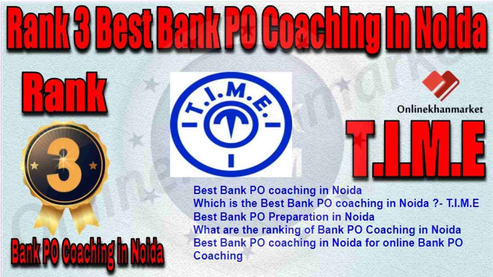 Rank 3 Best Bank PO Coaching in Noida