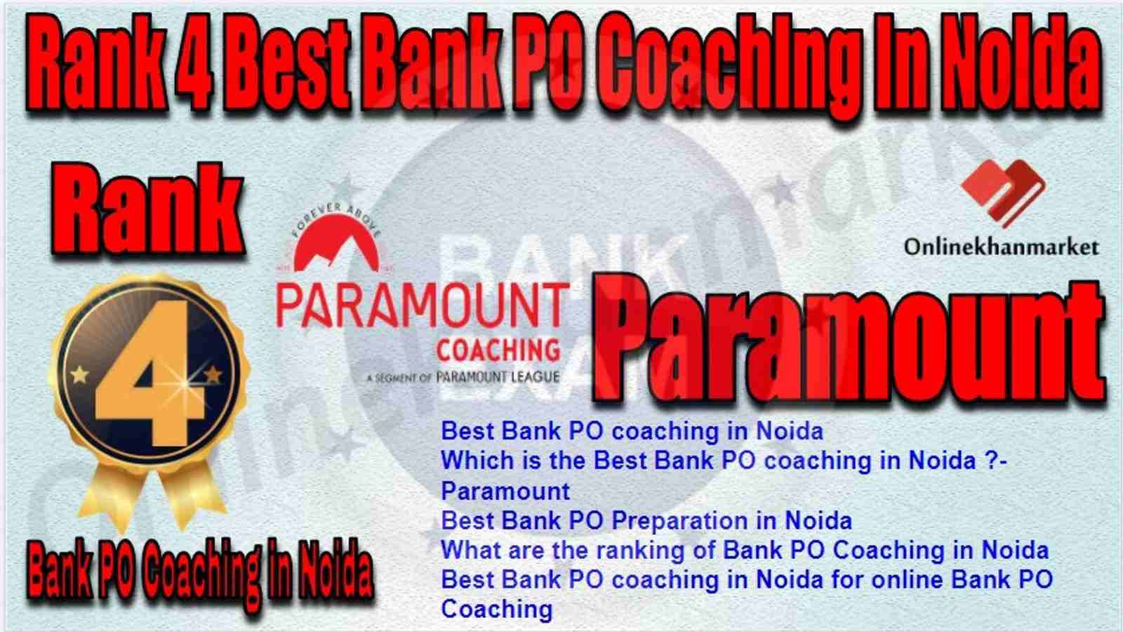 Rank 4 Best Bank PO Coaching in Noida