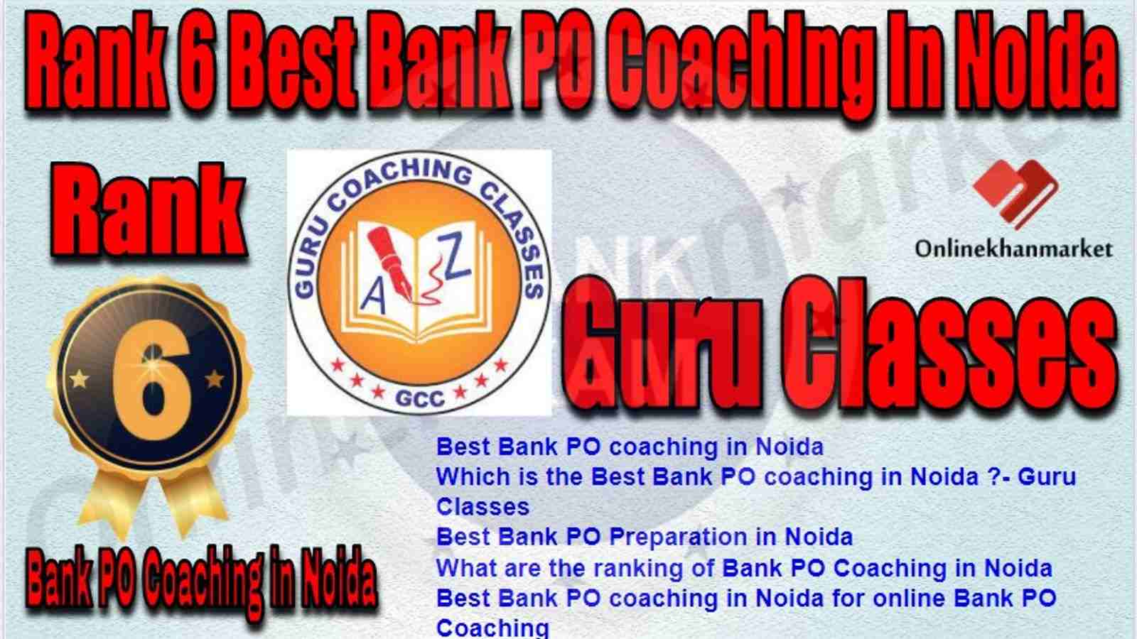 Rank 6 Best Bank PO Coaching in Noida