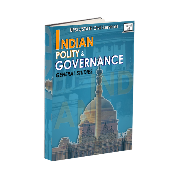 Plutus IAS Indian politics and governance for UPSC and IAS Exam Book