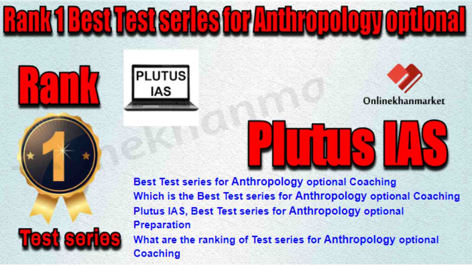 Rank 1 Best Test series for Anthropology optional