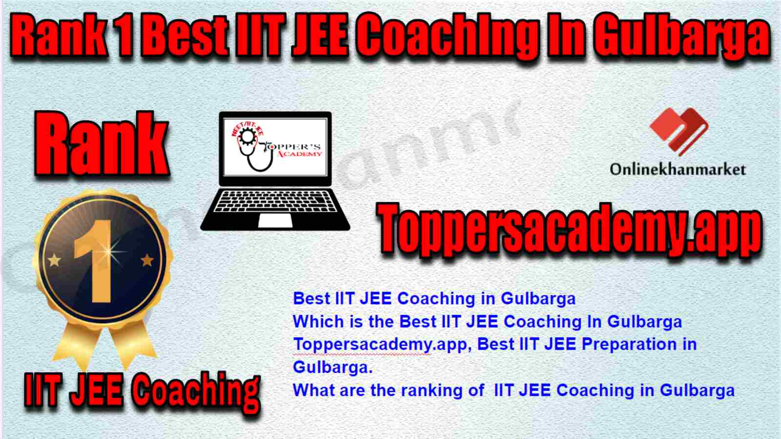 Rank 1 Best IIT JEE Coaching in Gulbarga