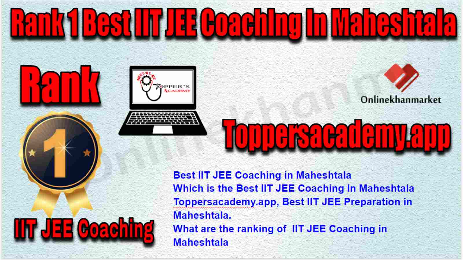 Rank 1 Best IIT JEE Coaching in Maheshtala