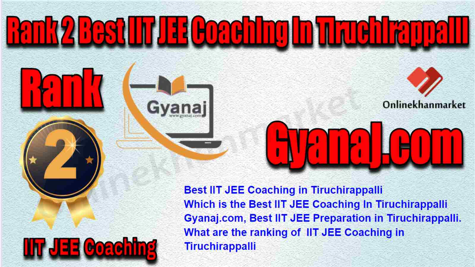 Rank 2 Best IIT JEE Coaching in Tiruchirappalli
