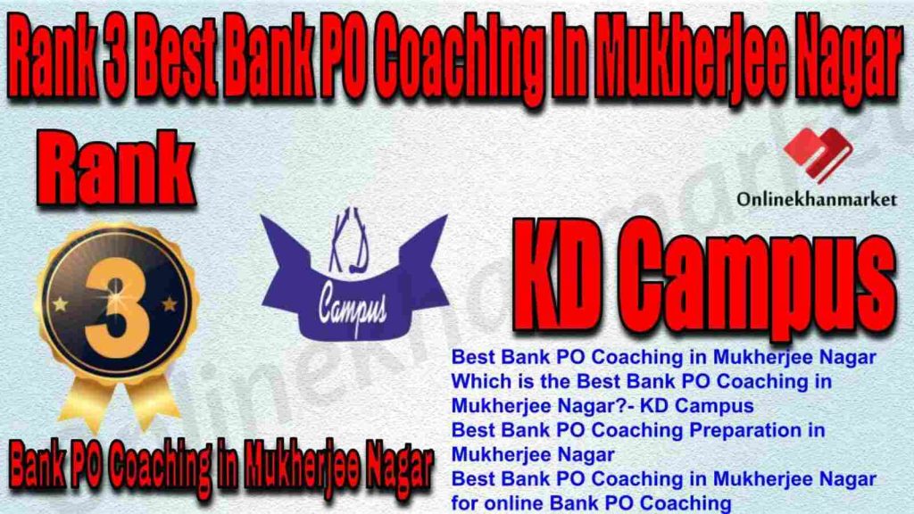 Rank 3 Best Bank PO Coaching in Mukherjee Nagar