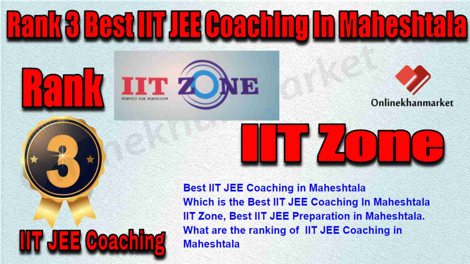 Rank 3 Best IIT JEE Coaching in Maheshtala